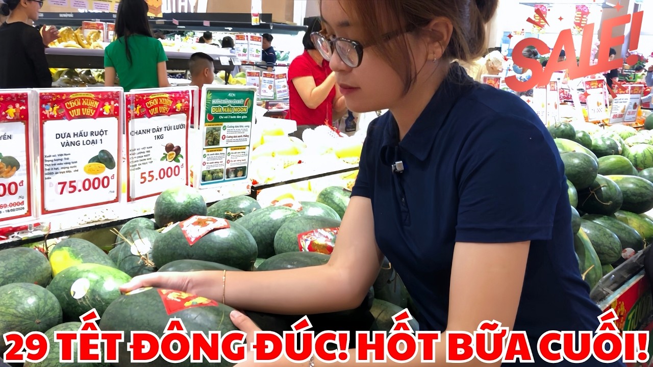 Ngày Cuối Cùng! SIÊU THỊ SALE TẤT CẢ, Cô Bác Đông Đúc Chen Nhau Hốt Hàng Tết Bữa Cuối!