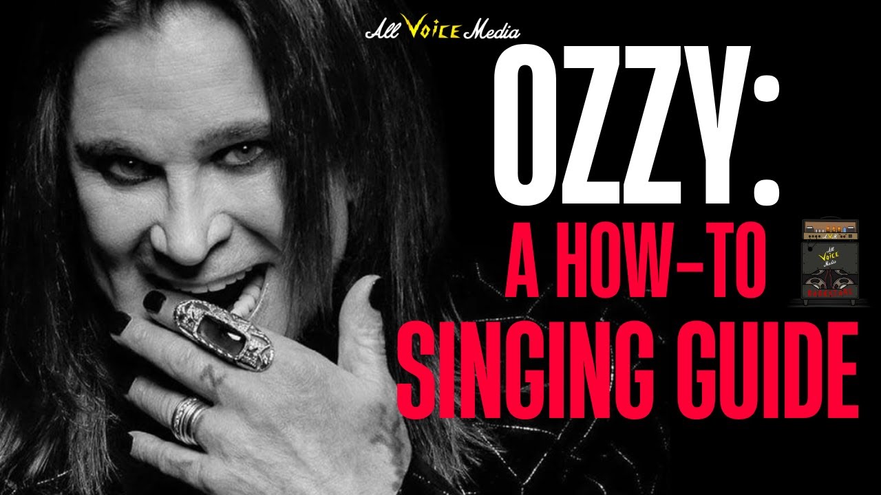 @vo1cehead Presents: How to sing like Ozzy Osbourne