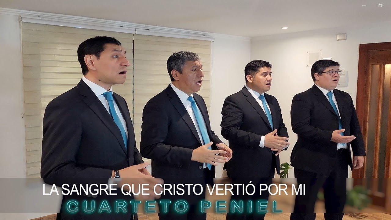 Cuarteto Peniel - La Sangre que Cristo Vertió por mi