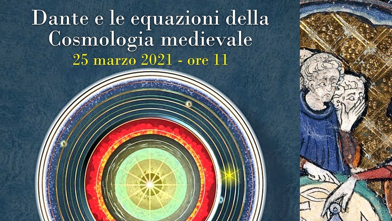 Dante e le equazioni della cosmologia medievale - Tenuta dal prof. Roberto Buonanno