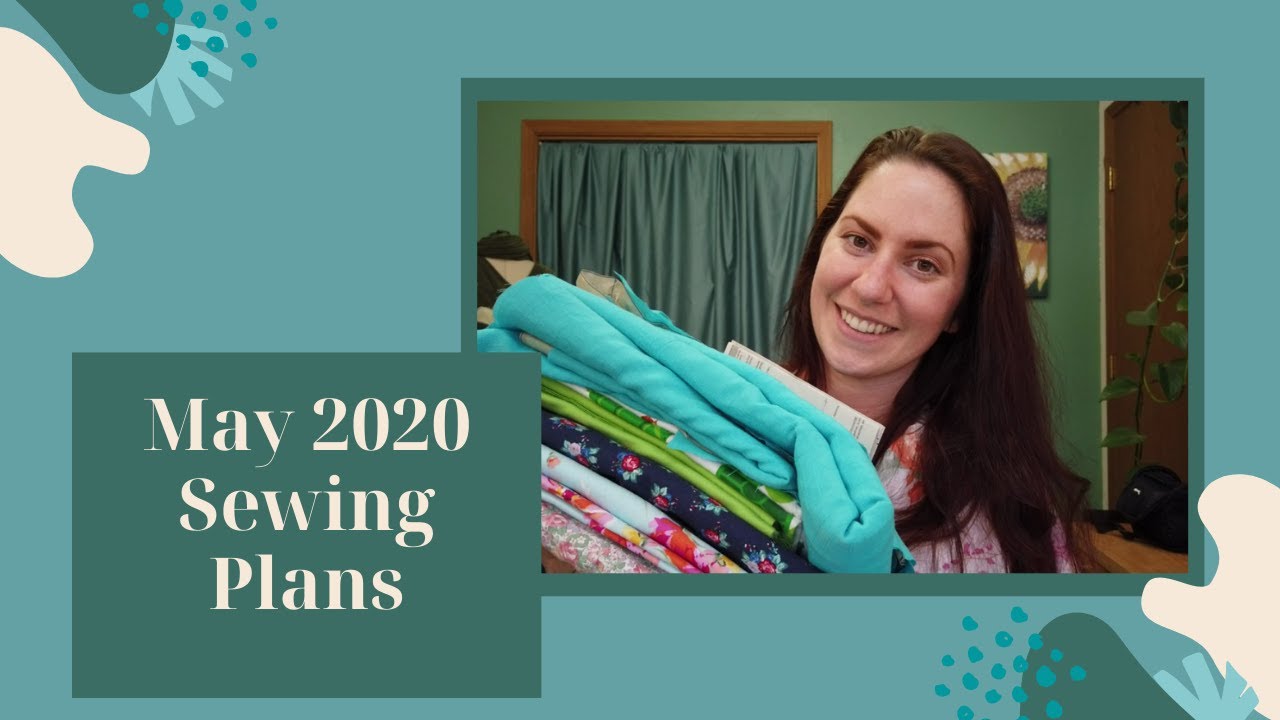 May 2020 Sewing Plans