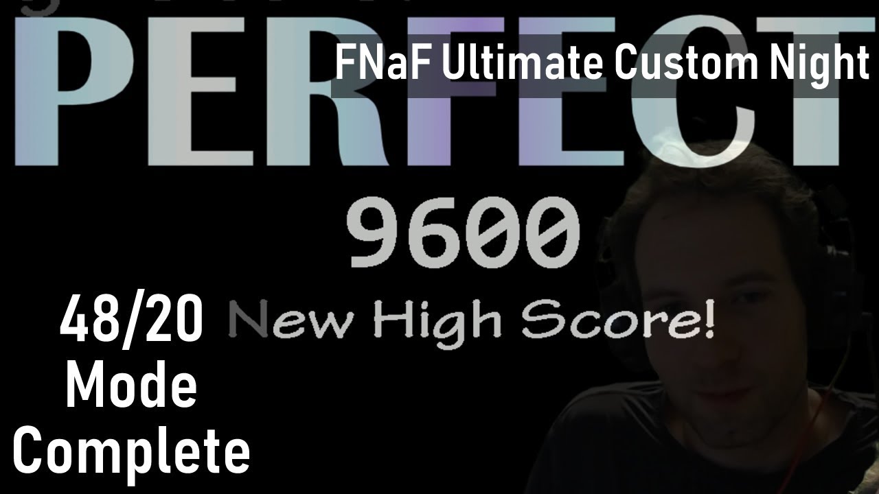 FNaF Ultimate Custom Night - 48/20 Complete (48 Animatronics, Max AI, 9600 Points)