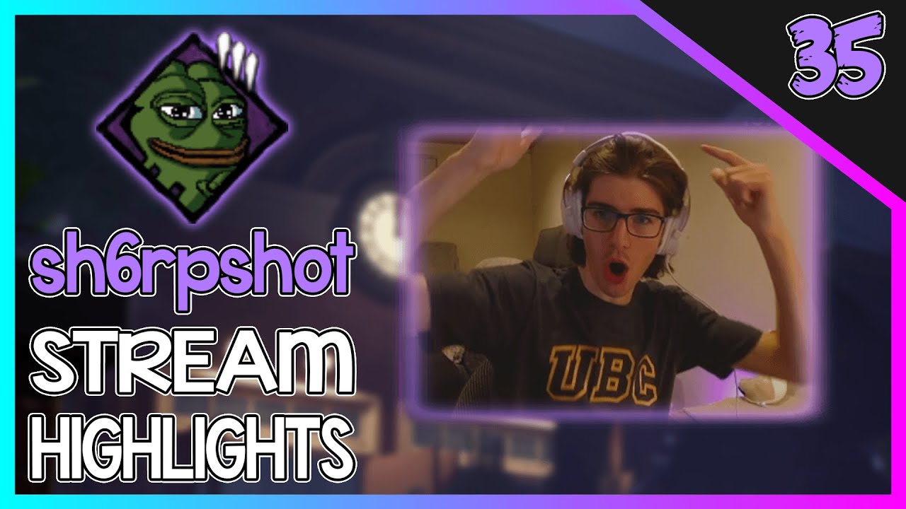 sh6rpshot STREAM HIGHLIGHTS #35 - VHS CLIPS, DBD RAGES, FUNNY MOMENTS & More!