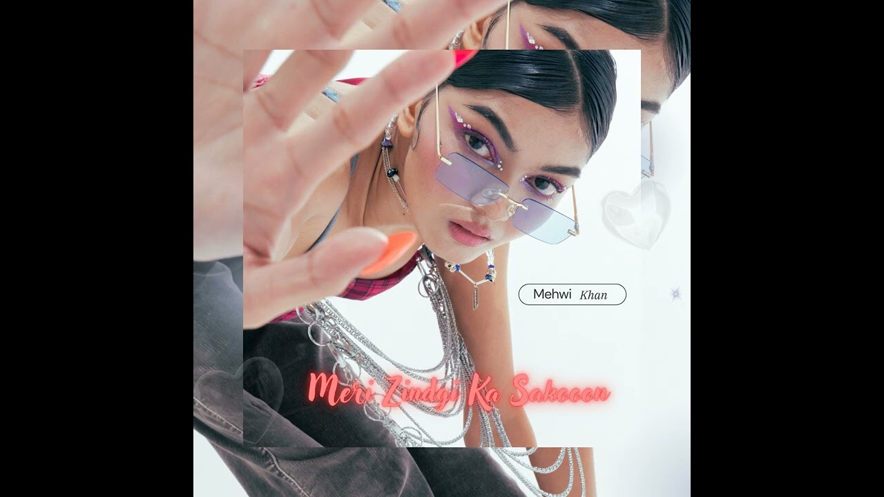 Meri zindagi ka sukoo. By Mehwi khan. Latest hit 2025