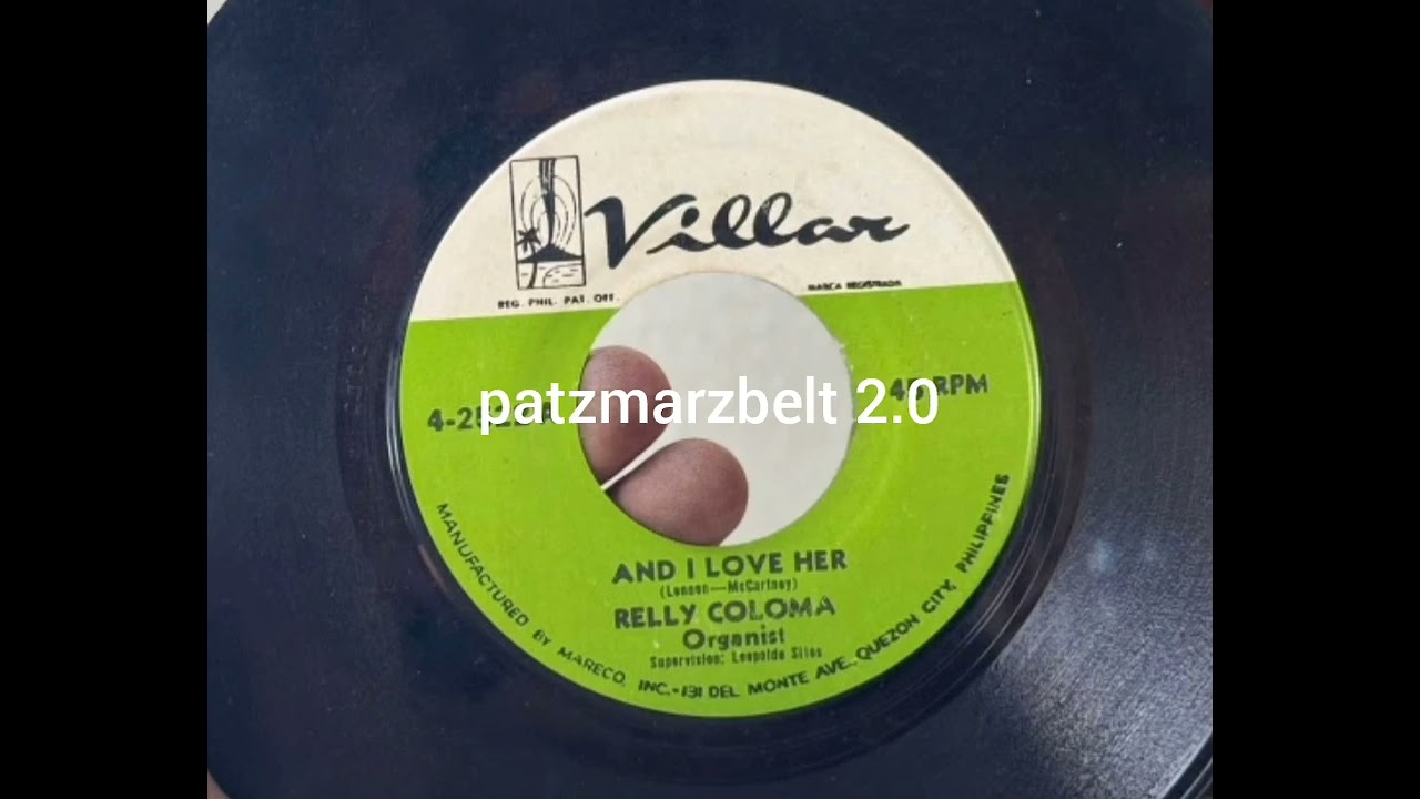 Relly Coloma (Organist) - And I Love Her