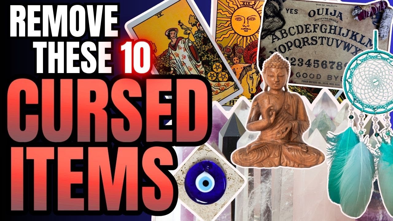 10 CURSED ITEMS you need to get rid of ASAP!