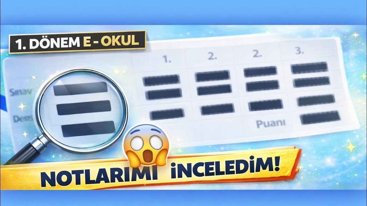📌 1. DÖNEM E-OKUL NOTLARIMI İNCELEDİM🧐 (SONUÇ?) 