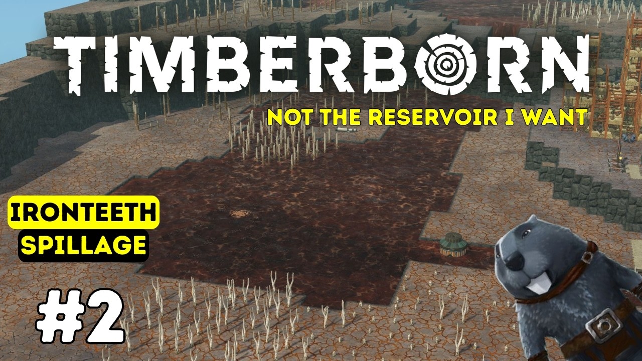 Dams, Droughts and Diversions! I Timberborn Ironteeth Hard Spillage I Episode 2