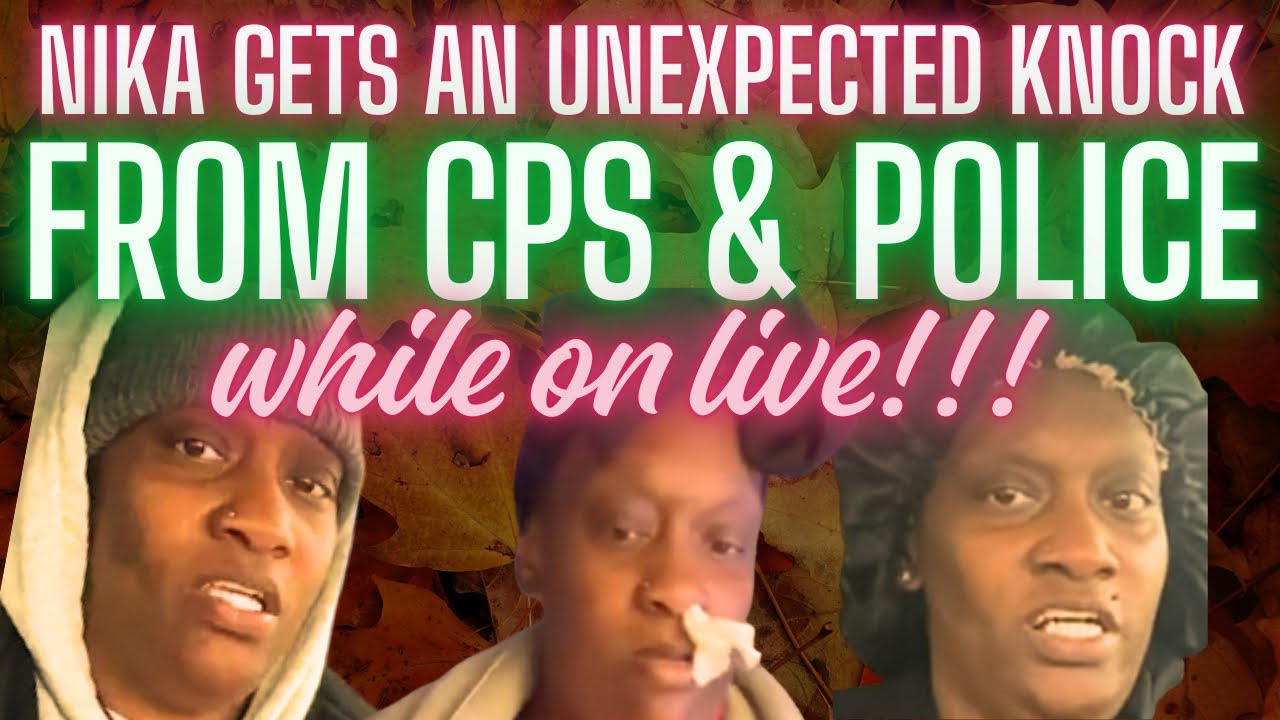 CPS and Police Interrupt Nika’s Life LIVE ‼️ Reddit is DRAGGING Nika‼️PART 1 {ALLEGEDLY}