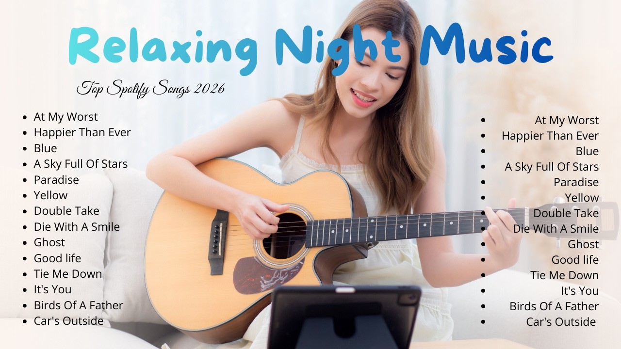 Relaxing Night music 🎵🎧  Fresh English Acoustic Hits Spotify  & Tiktok Favorites 2026