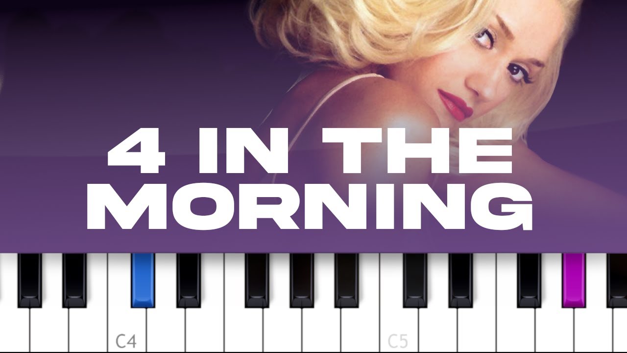 Gwen Stefani - 4 In The Morning  (piano tutorial)