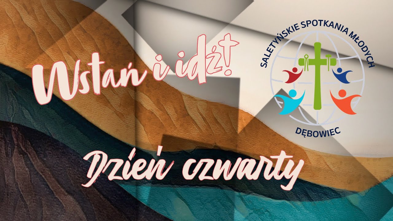 Dzień czwarty | Wstań i idź! &ndash; 36 SSM