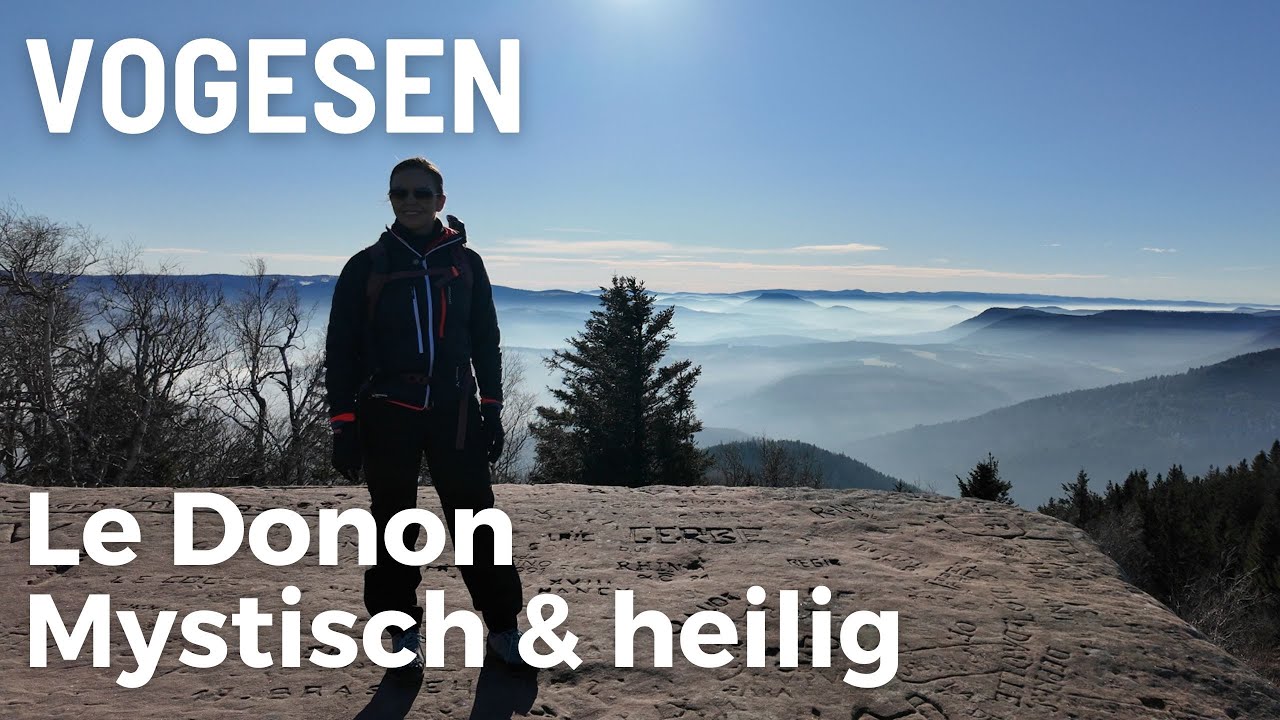 Vogesen ✪ Wanderung Le Donon & Le petit Donon  ✪  Magische Tour am heiligen Berg der Vogesen, Elsass