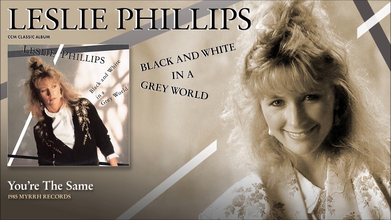 Leslie Phillips - You're The Same