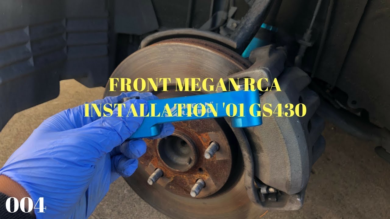 004: FRONT MEGAN ROLL CENTER ADJUSTER (RCA) GS430, GS400, GS300 INSTALLATION