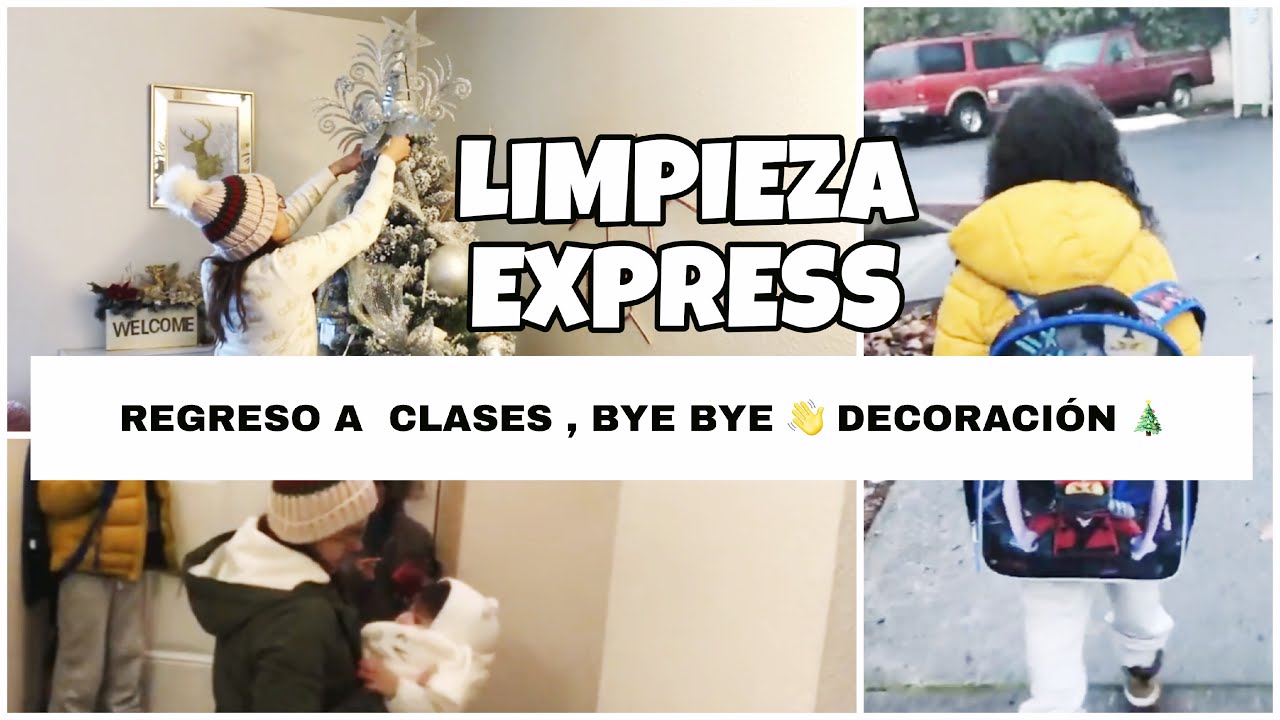 LIMPIEZA EXPRESS , BYE BYE DECORACIONES , REGRESO A CLASES #motivación #limpieza