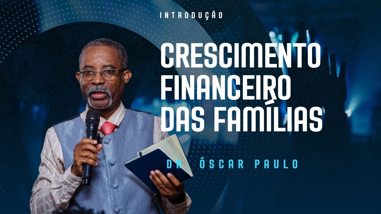 INTRODU&Ccedil;&Atilde;O - CRESCIMENTO FINANCEIRO DAS FAM&Iacute;LIAS