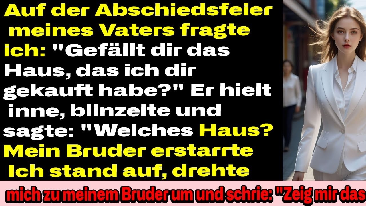 „Gefällt dir das Haus?“, fragte ich meinen Vater – seine Antwort entlarvte meinen Bruder.