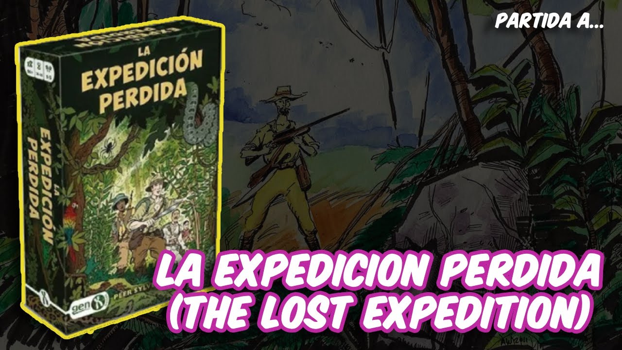 COMO JUGAR a... LA EXPEDICIÓN PERDIDA! || En Solitario
