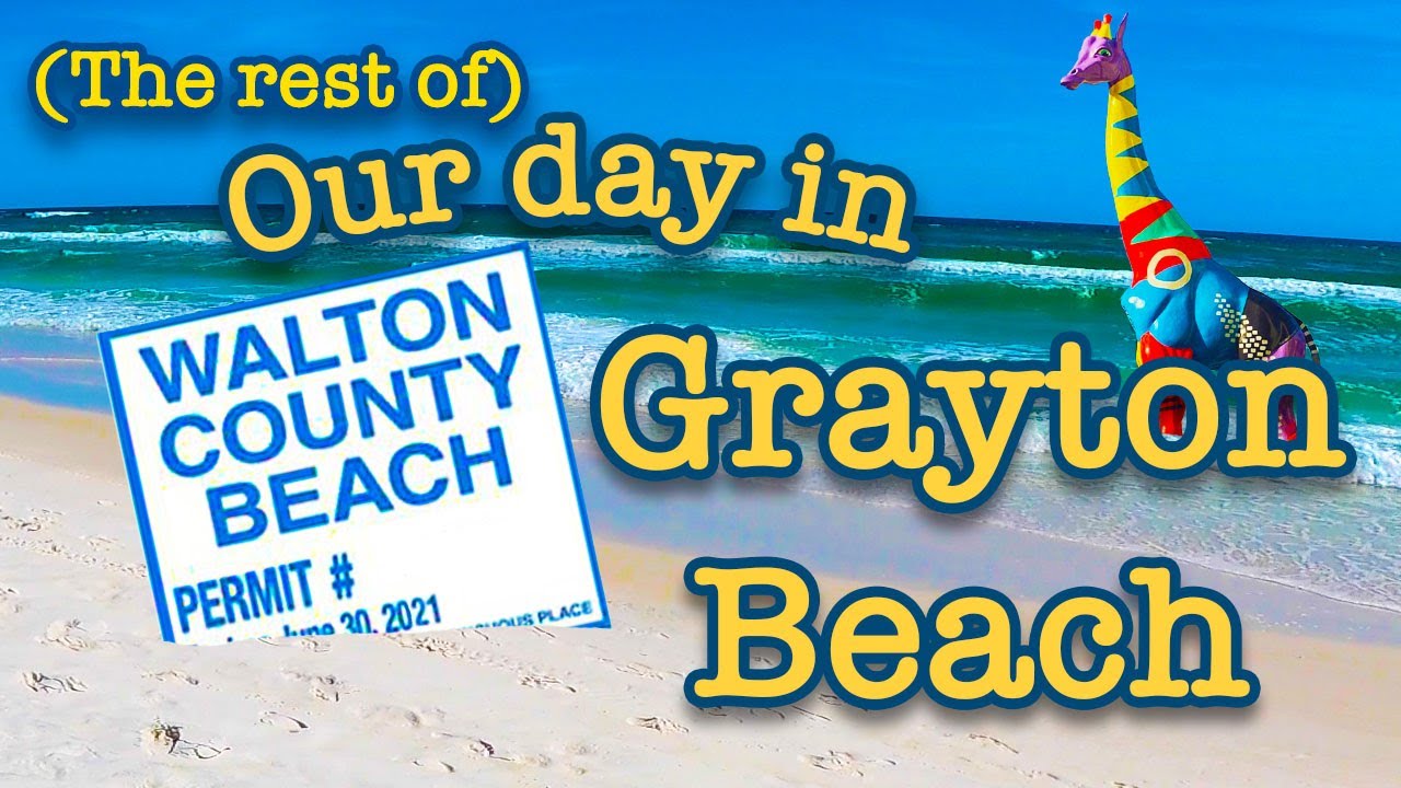 THERE IS JUST NO PLACE LIKE GRAYTON BEACH FLORIDA ON 30A!    PART 2:  S1Ep6