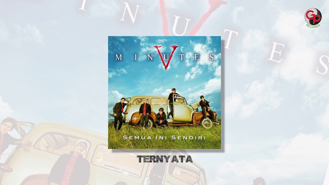 Five Minutes - Ternyata (Official Audio)