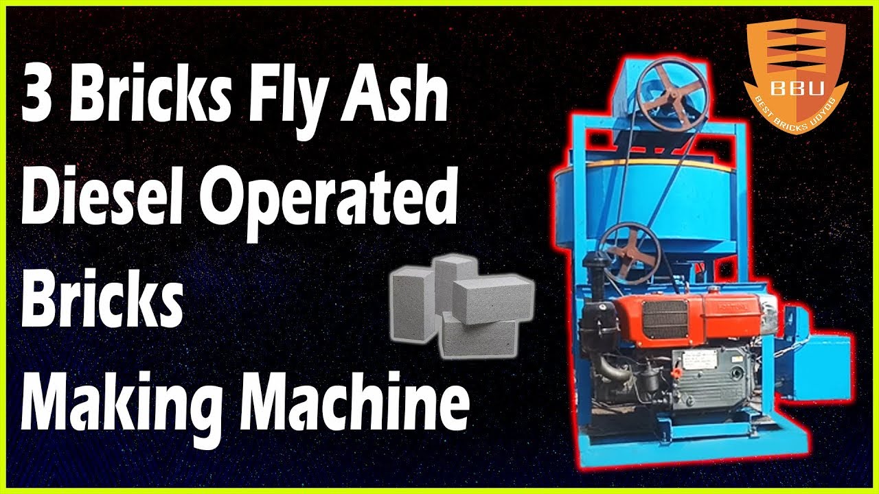 Diesel Operated Fly Ash Brick Making Machine | 3 Bricks Fly Ash