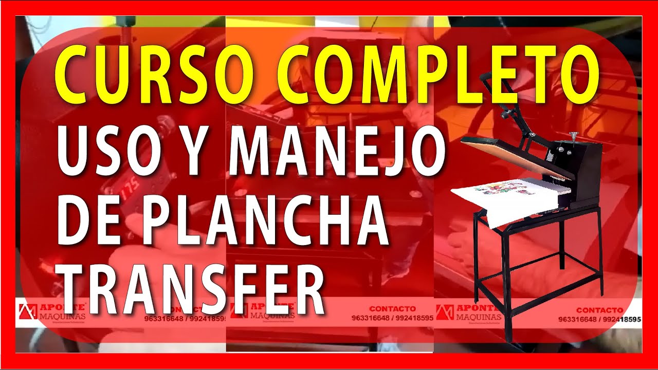 USO Y MANEJO DE PLANCHAS TRANSFER | APONTE MAQUINAS PERÚ