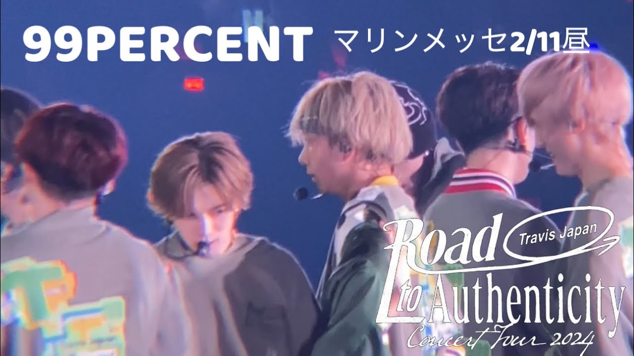 Travis Japan Road to Authenticity 福岡マリンメッセ 2/11昼公演 99PERCENT