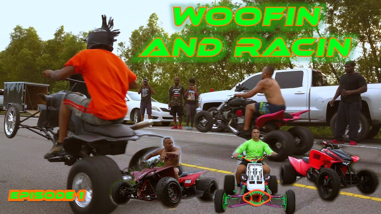 WOOFIN AND RACIN EPISODE 1[Drag Raptor vs Drag YFZ]