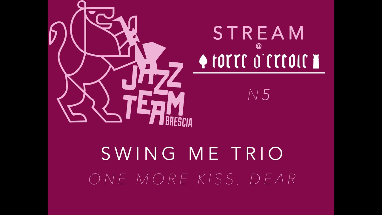 SWING ME TRIO   One more Kiss, Dear (Vangelis)