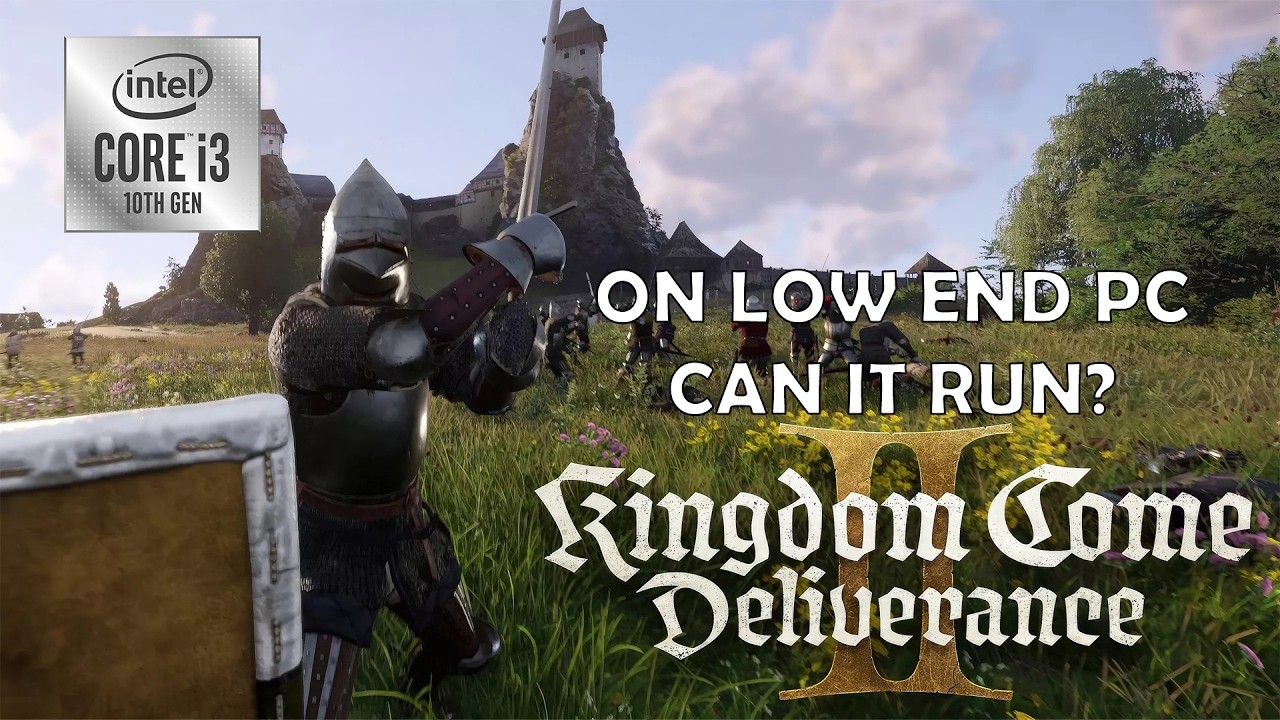 Kingdom Come Deliverance On i3 10th Gen Can It Run  Without a GPU? (Low End PC Test)