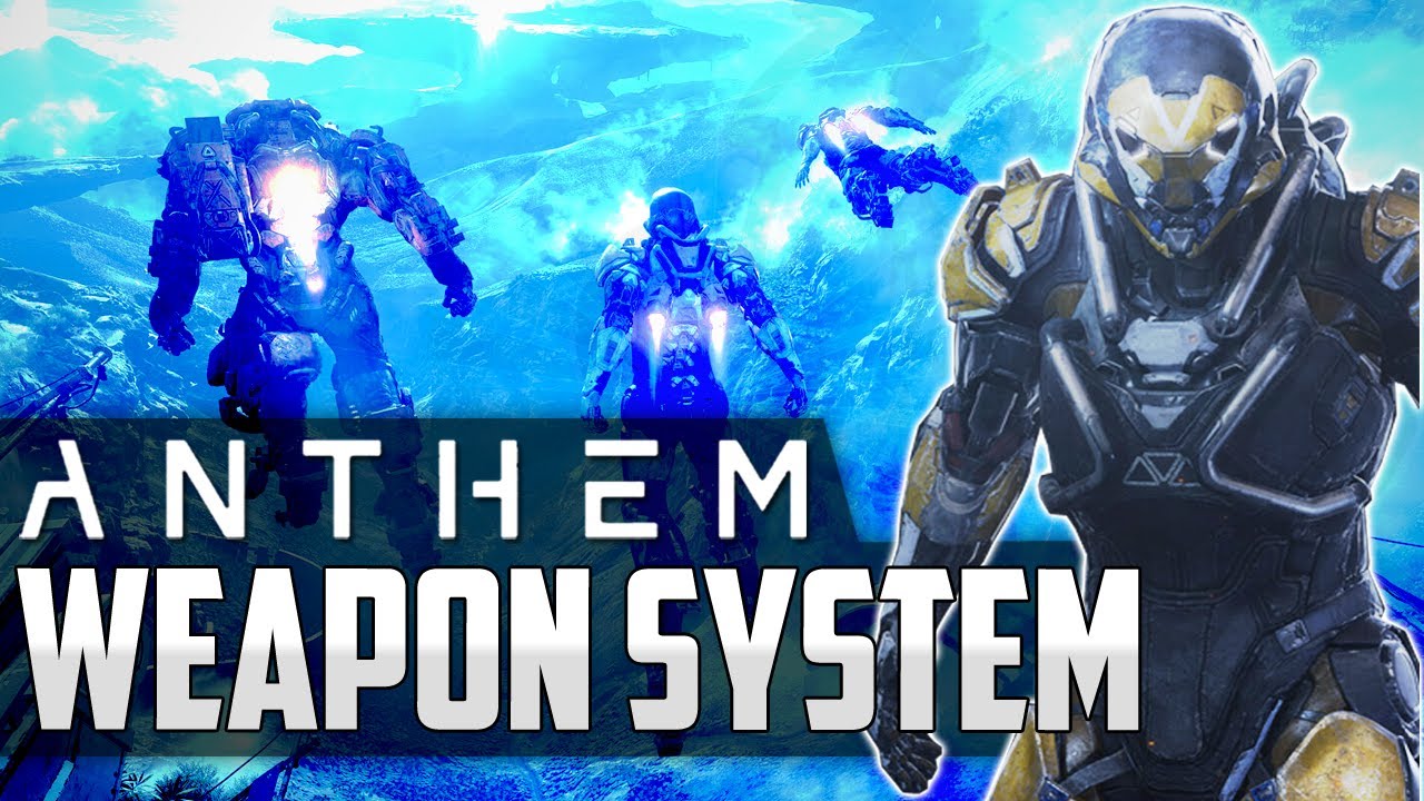Anthem: In-Depth Look At Weapons - Customization, Types, Rarities, Quests, Loadout, Inventory & More