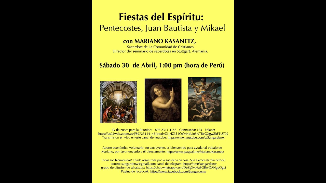 03 Fiestas del Espíritu: Pentecostes, Juan Bautista y Mikael 2022-04-30