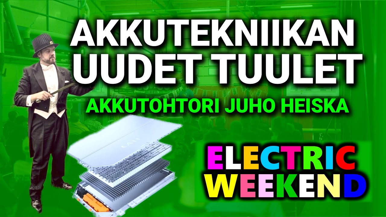 725.  Akkutohtori Juho Heiska- Akkutekniikan uudet tuulet