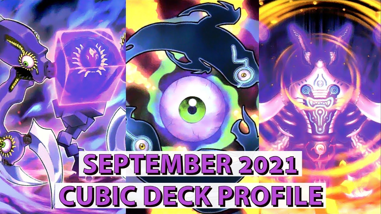 YUGIOH SEPTEMBER 2021 CUBIC DECK PROFILE