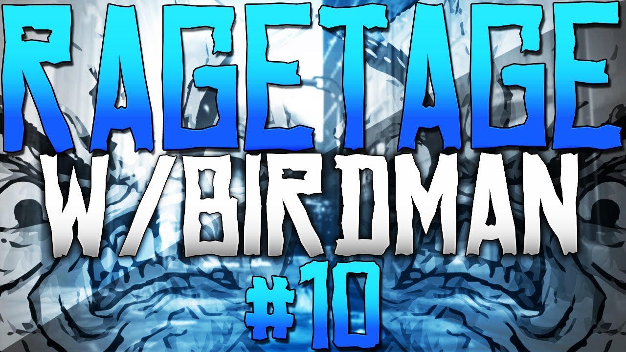 Birdman Rageage #10