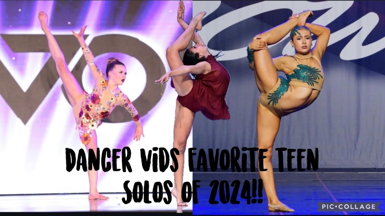 Dancer Vids Favorite Teen Solos Of 2024 (Ages 13-15)!!