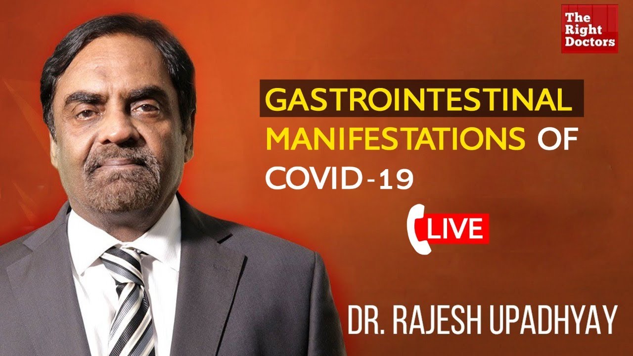 Gastric Symptoms Of COVID-19 | Dr Rajesh Upadhyay, Director & HOD, Max Hospital Delhi