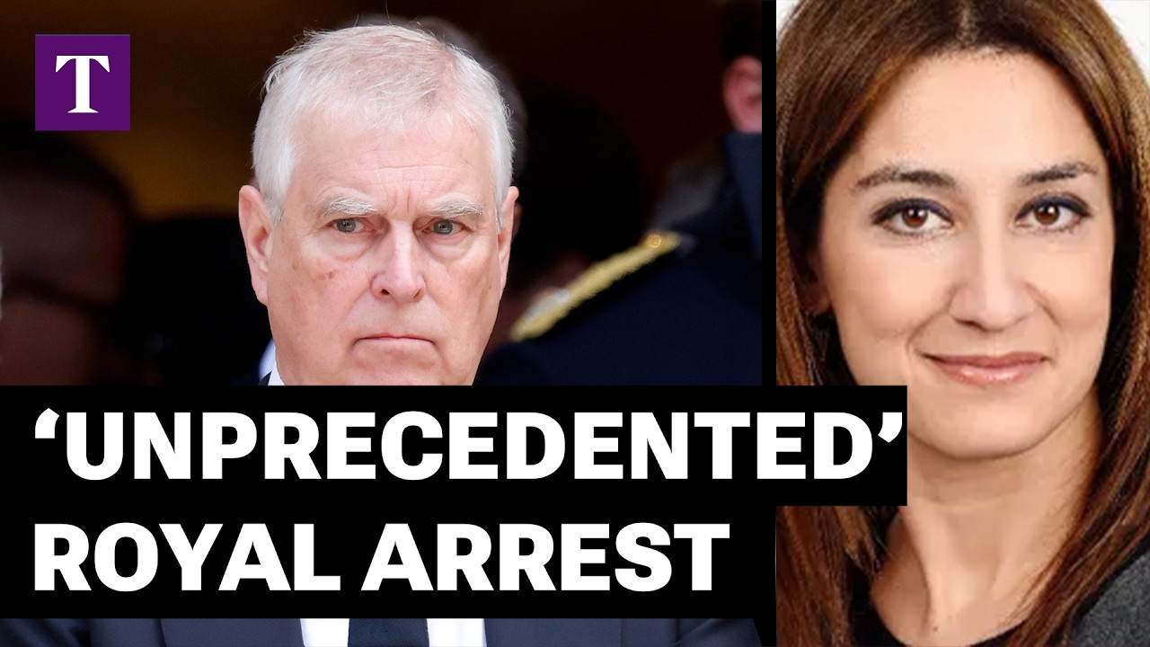 Andrew’s ‘Unprecedented Arrest’ Is Something ‘I Never Thought I Would See’ | Roya Nikkhah