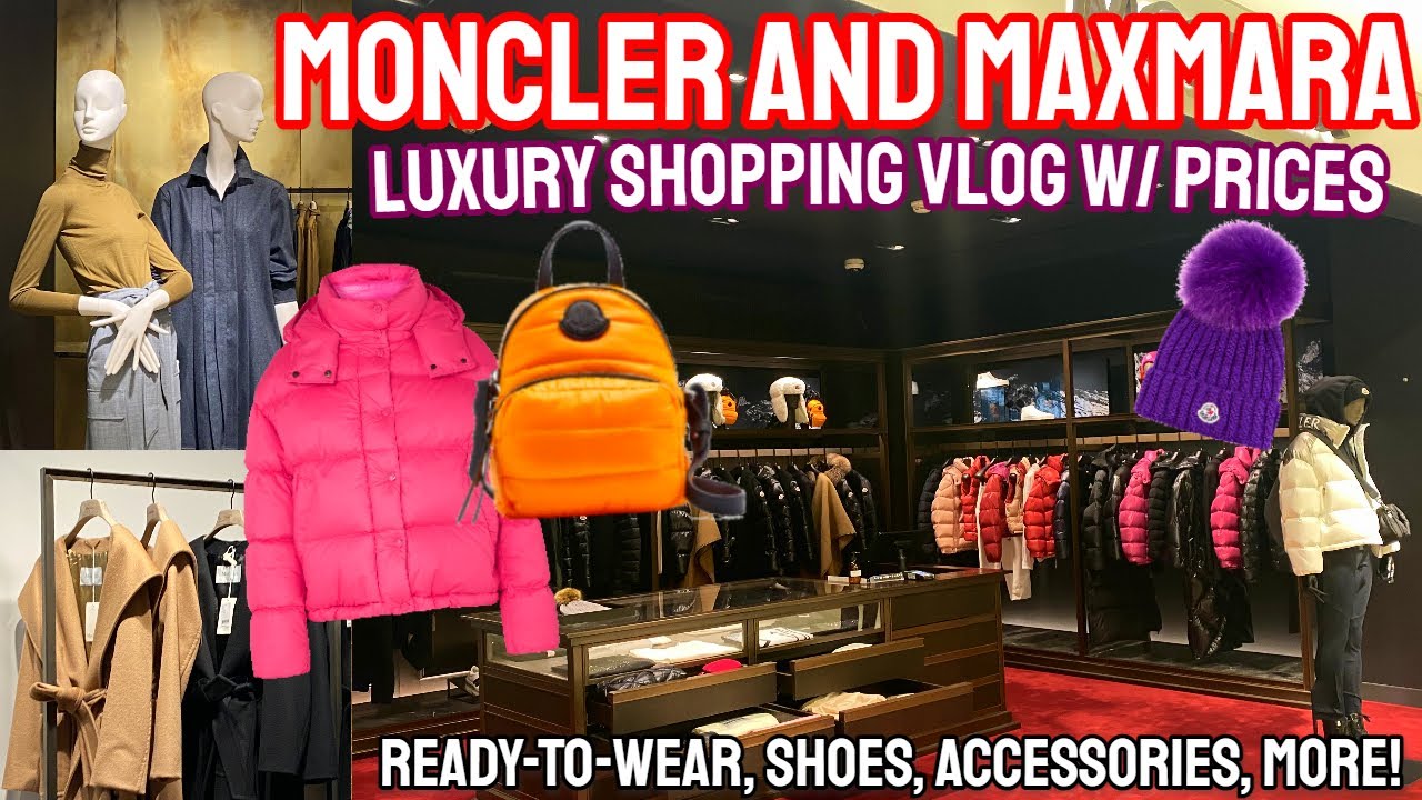 MONCLER & MAXMARA LUXURY SHOPPING VLOG WITH PRICES | JACKETS, READY TO WEAR, SHOES, HATS | NORDSTROM