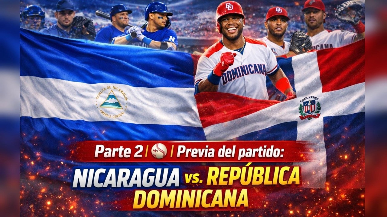Parte 2 ⚾ I Previa del partido: Nicaragua vs. República Dominicana