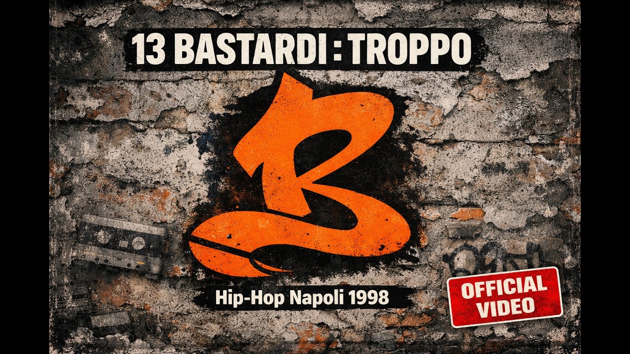 13 Bastardi : Troppo  [ hip-hop napoli 1998 ]