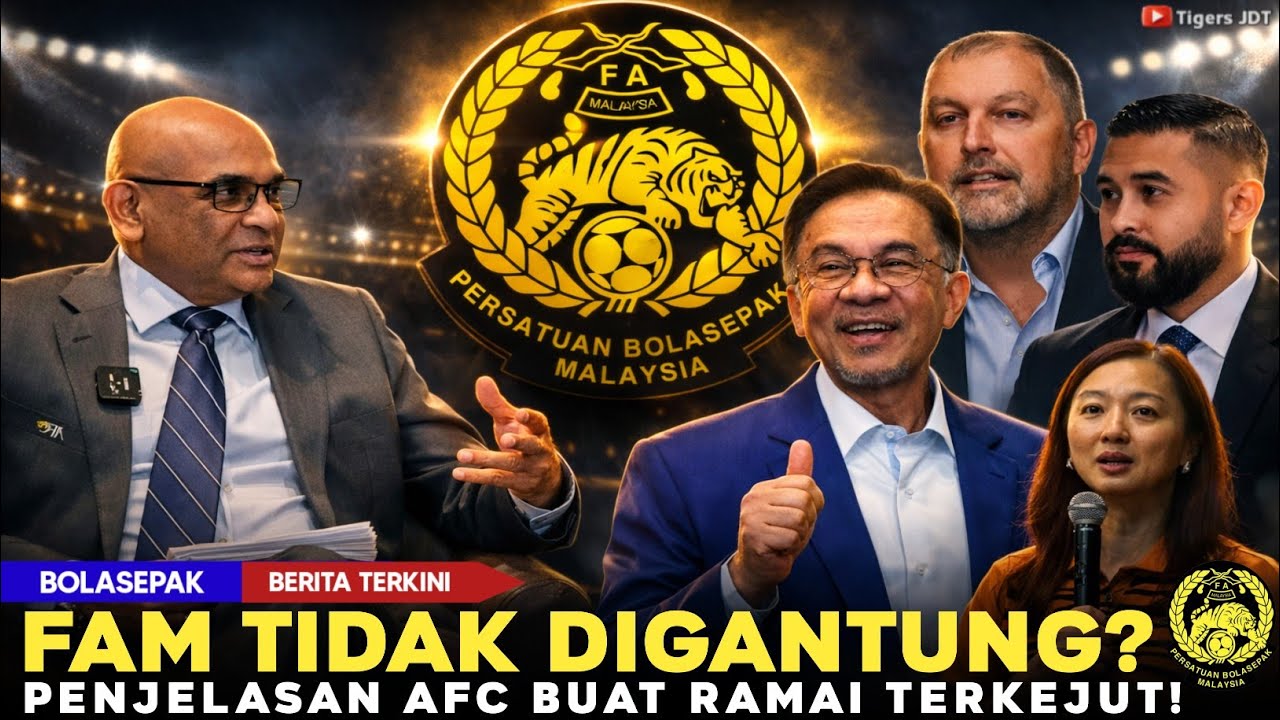🔴AFC Beri Jaminan! FAM Tidak Akan Digantung - Apa Sebenarnya Berlaku?