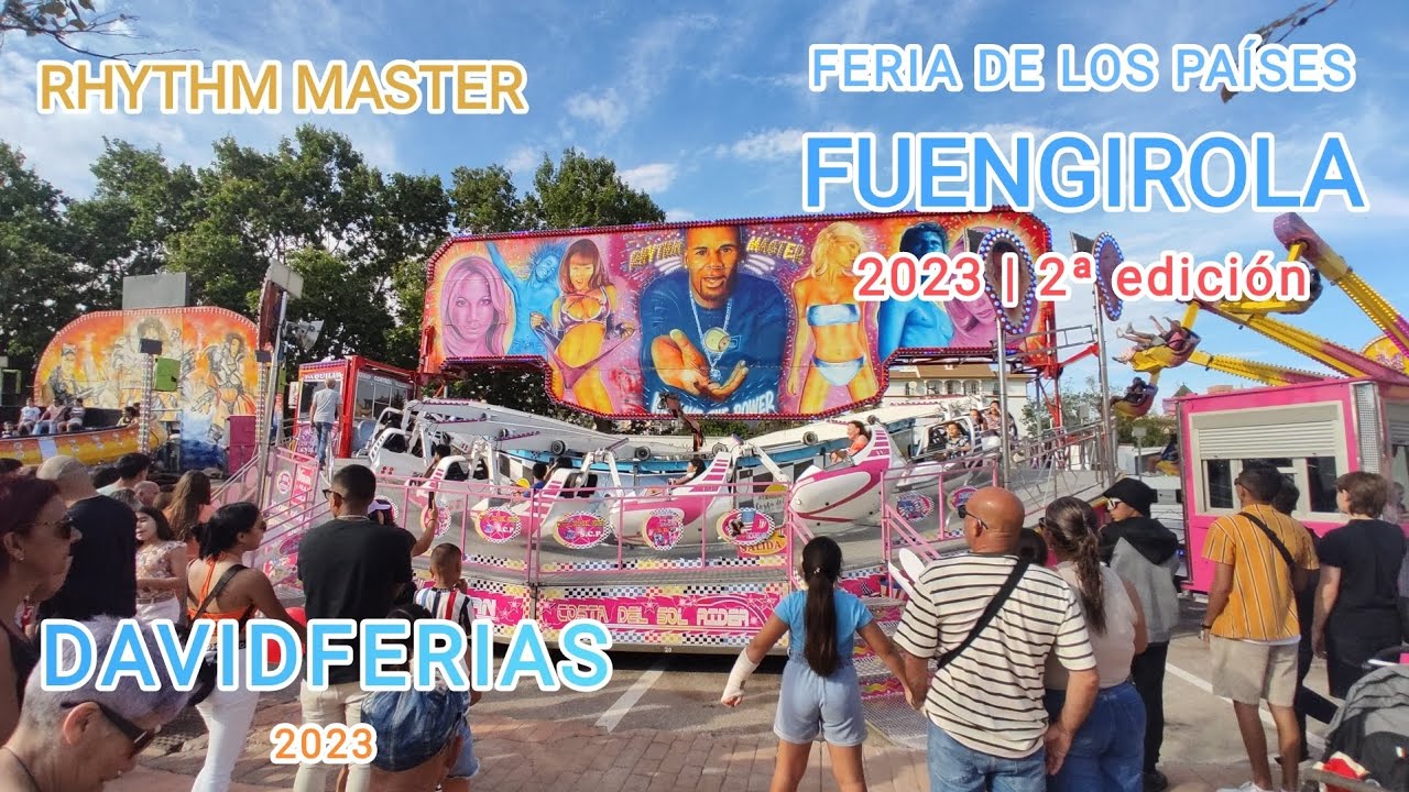 Rhythm Master - Feria de Los Países en Fuengirola 2023 |🎡| DavidFerias |🎡|