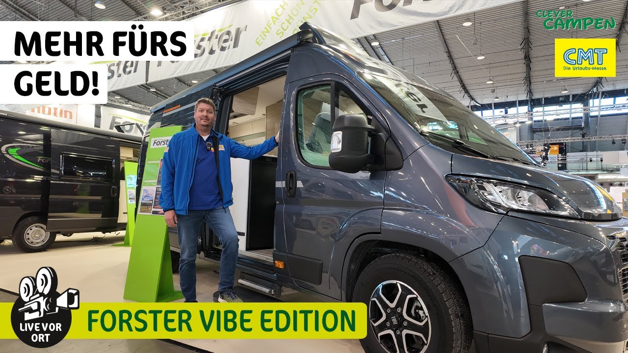 Forster Vibe Edition: Neues Sondermodell auf Ford Transit & Ducato | CMT 2026