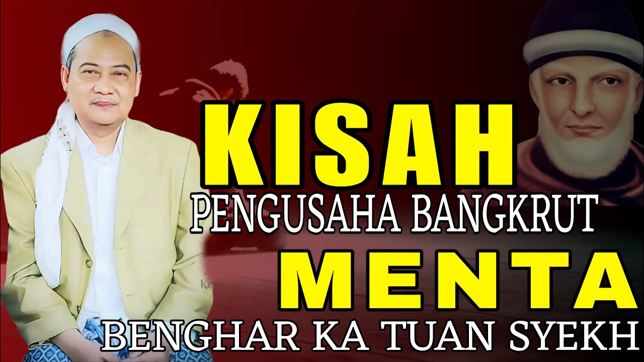 KISAH PENGUSAHA MENTA AMALAN BENGHAR KA TUAN SYEKH || ABUYA UCI CILONGOK