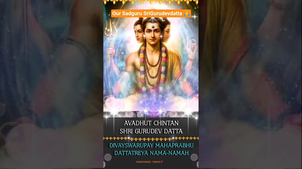 SriGurudevdatta🙏#shorts#yt #shortsfeed #srigurudatta #dattaguru#dattatreya #annirudh#sriswamisamarth