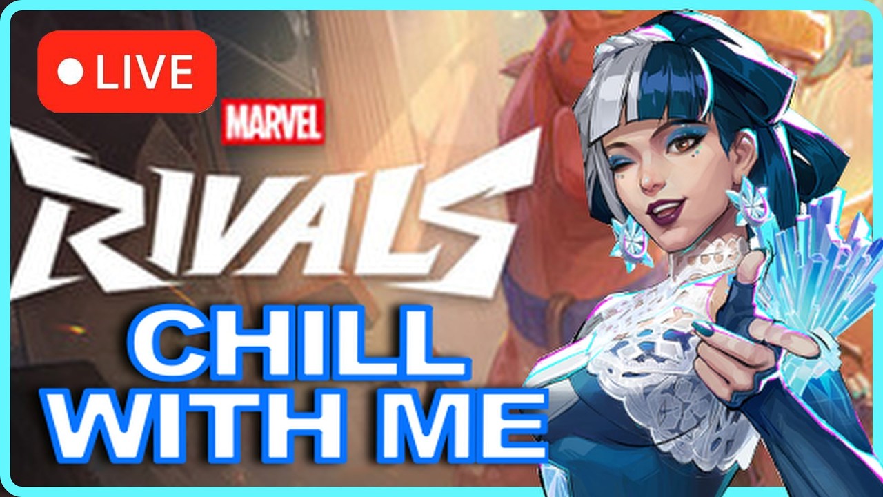 Chill Plays, Cold KOs | Marvel Rivals LIVE (horizontal)