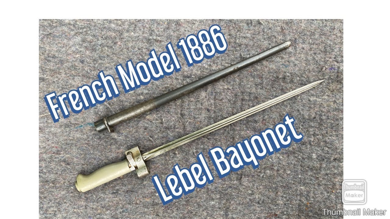 French M1886 Lebel Bayonet