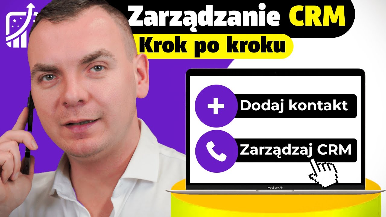 Jak zarządzać CRM w sprzedaży? (Dodawanie kontakt&oacute;w i zarządzanie działaniami) [Darmowy CRM]